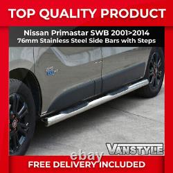 Fits Nissan Primastar 2001-14 76mm Swb 3 Steps Side Bars Stainless Chrome Step