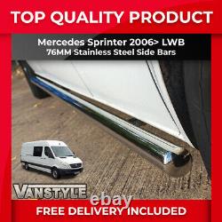 Mercedes Sprinter Lwb 06+ 76mm Side Bar Quality Stainless Steel Bars Steps Van