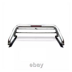 Universal Chrome / Stainless Steel Roll Bar RollBar with Brake lights Pickup 4x4