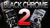 Black Chrome 2 Meilleure Méthode De Chrome Ombre