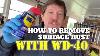 Comment Enlever La Rouille Superficielle Avec Du Wd 40