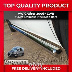 Vw Volkswagen Crafter Lwb 06-16 76mm Side Bar Steps Quality Stainless Steel Bars